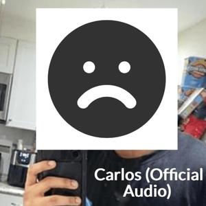 Carlos (Explicit)