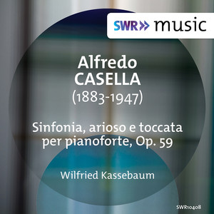 CASELLA, A.: Sinfonia, arioso e toccata (Kassebaum)