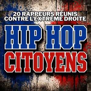 Hip Hop Citoyens (Explicit)