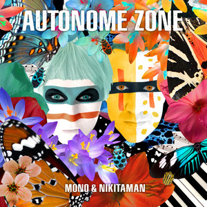 Autonome Zone (Explicit)