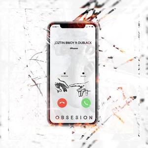 Obsesion(feat. Joztin bway)