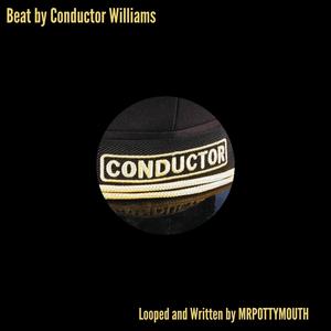 CONDUCTOR (FREESTYLE) (feat. Conductor Williams) [Explicit]