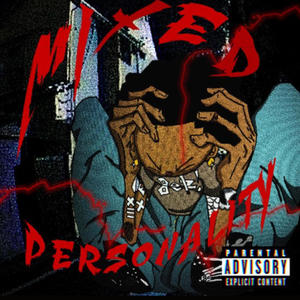 Mixed Personality (Explicit)