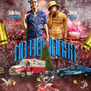 No Holidays(feat. Young Moose) (Explicit)