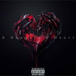 A Gangsta's Heart (Explicit)