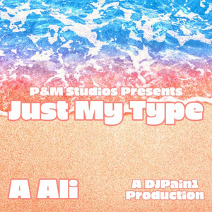 Just My Type (Explicit)