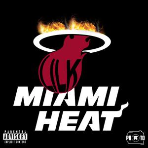 Miami heat (Explicit)