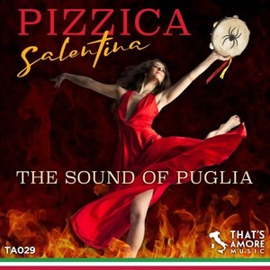 Pizzica salentina (The Sound of Puglia)