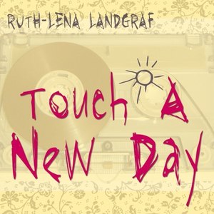 Touch a New Day (Single)