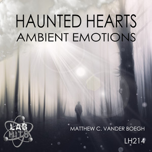 Haunted Hearts: Ambient Emotions