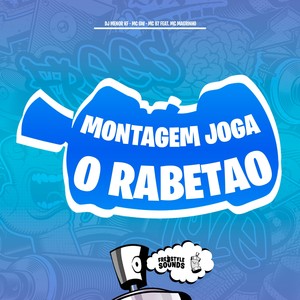 Montagem Joga o Rabetao (Explicit)