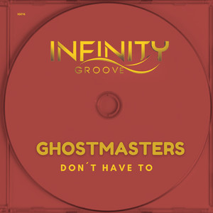 Don't Have To (Extended Mix)