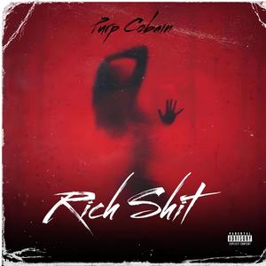Rich **** (Explicit)