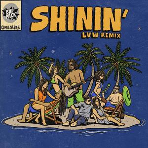 Shinin' (feat. Klokwize, Tang Sauce, Hydro 8Sixty, Rapoet & Lawrence V. White) (LVW Remix - Clean)