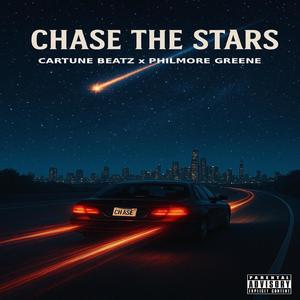 Chase The Stars (Explicit)
