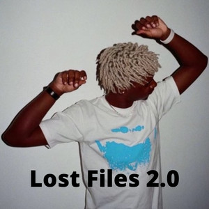 Lost Files 2.0 (Explicit)