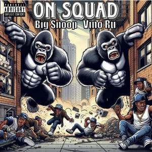 ON SQUAD (feat. Vino Ru) (Explicit)