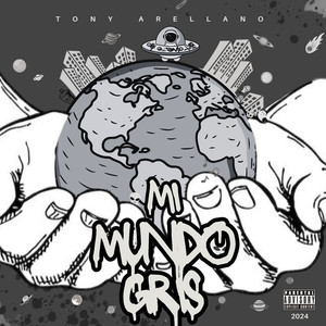 Mi Mundo Gris (Explicit)