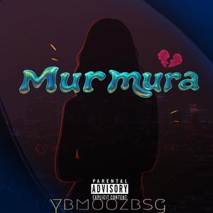 Murmura (Explicit)