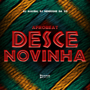 DESCE NOVINHA ( Afrobeat )