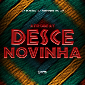 DESCE NOVINHA ( Afrobeat )