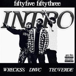 Intro (Project 5553) (feat. Wreckss & DNVC) (Explicit)