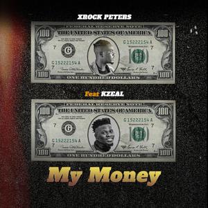 MY MONEY (feat Kzeal)