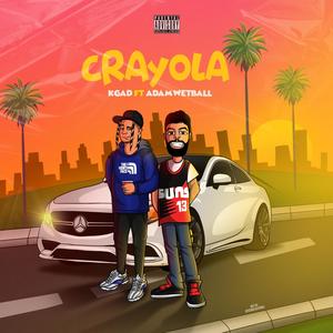 Crayola (feat. Adamwetball) [Explicit]