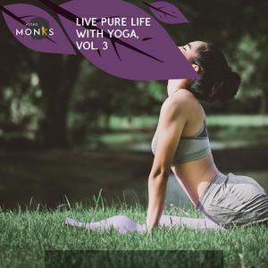 Live Pure Life with Yoga, Vol. 3