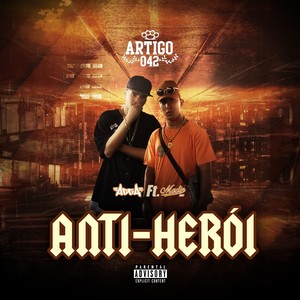 Anti-Herói (Explicit)