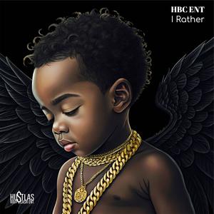 I Rather (feat. Mz Nae & Jay Mic) (Explicit)