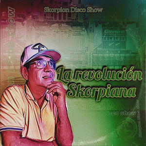 La revolucion Skorpiana