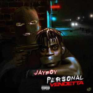 PERSONAL VENDETTA (Explicit)