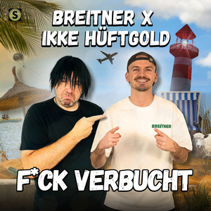 F*ck Verbucht (Explicit)