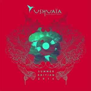 Ushuaia Ibiza Summer Edition 2014 - The Club Mix