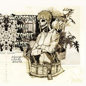 Shopping Mall Zombie Music (Explicit)