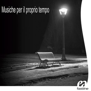 Musiche per il proprio tempo