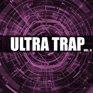 Ultra Trap Vol. II