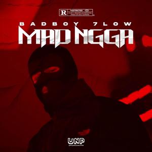 Mad Ngga (Explicit)