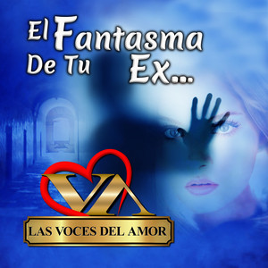 El Fantasma de Tu Ex