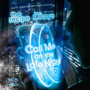 Call Me on the Late Night(feat. K.Mayo) (Explicit)