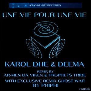 Une Vie Pour Une Vie (Prophets Tribe Remix)