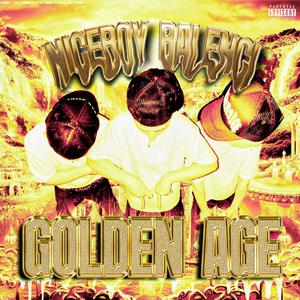 GOLDEN AGE (Explicit)