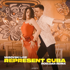 Represent Cuba (RobxDan Remix)