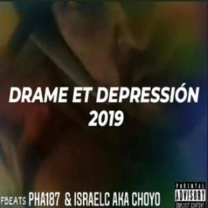 DRAME ET DEPRESSIÓN(feat. DRAMA A.K.A ISRAELC) (Explicit)