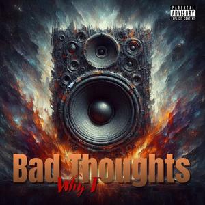 Bad Thoughts