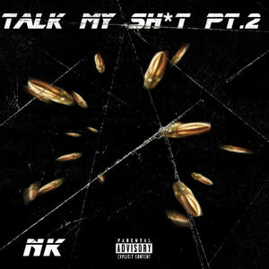 Talk My **** Pt. 2 (Explicit)