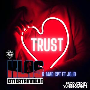 TRUST (feat. MADCPTWORLD)