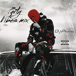 Party Vibez Mixtape (Explicit)