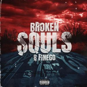 Broken Souls (Explicit)